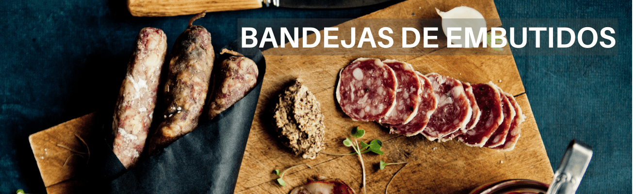 COMPRAR BANDEJA DE EMBUTIDOS